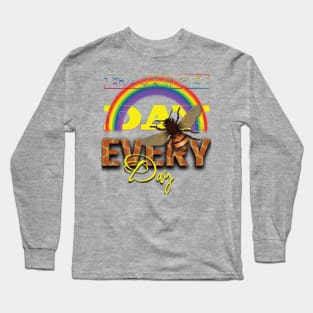 Earth Day Everyday Earth Day - Planet Anniversary 2023. Long Sleeve T-Shirt